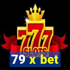 79 x bet